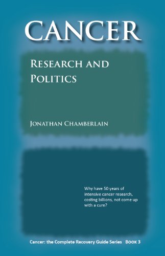 F.R.E.E Cancer: Research and Politics (Cancer: the Complete Recovery Guide Series Book 3)<br />[W.O.R.D]