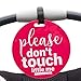 THREE LITTLE TOTS – Pink Please Don't Touch Baby Car Seat Sign or Stroller Tag - CPSIA Safety Tested