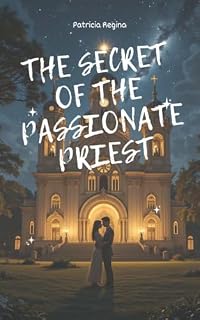 Livro THE SECRET OF THE PASSIONATE PRIEST