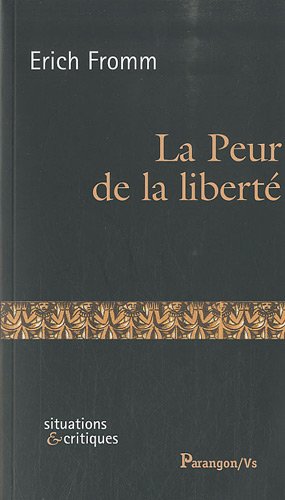 La  peur de la liberté