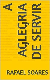 Livro A aglegria de servir