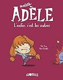 Mortelle Adele 2/L'enfer, c'est les autres (French Edition) by