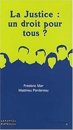 La  justice, un droit pour tous ?