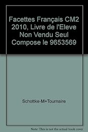 Français, lecture-écriture, grammaire, conjugaison, vocabulaire, orthographe, CM2