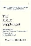 The MMIX Supplement: Supplement to The Art of Computer Programming Volumes 1, 2, 3 by Donald E. Knuth