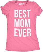 Womens Best Mom Ever T shirt Funny Ladies Mothers Day Tees for Moms (Pink) M