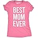 Womens Best Mom Ever T Shirt Funny Mama Gift Mothers Day Cute Life Saying Tees Funny T Shirts Mother's Day Tops for Women Women's Novelty Tees Pink M