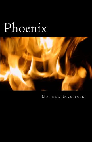 Phoenix: A Collection of Poems and Writings