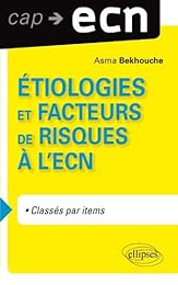 Étiologies et facteurs de risques à l'ECN