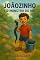 Livro Joãozinho e o Monstro do Rio: “Uma pescaria que virou confusão!” (As Aventuras de Joãozinho)
