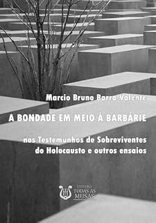 Livro A Bondade Em Meio A Barbárie