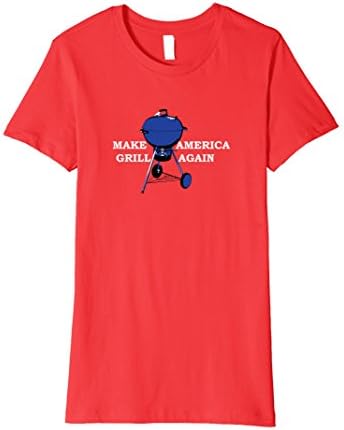 Womens Make America Grill Again red white and blue gift shirt Medium Red