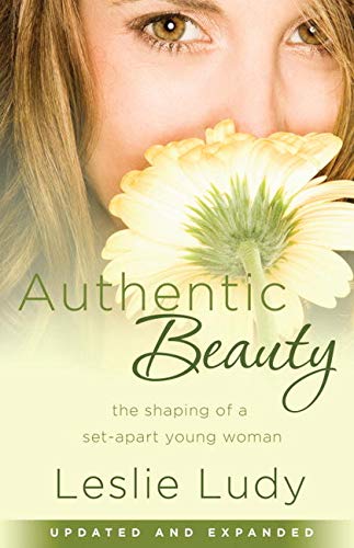 Authentic Beauty : The Shaping of a Set-Apart Y... B007EOCJWW Book Cover