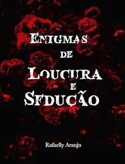Livro Enigmas de Loucura e Sedução