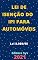 Livro Lei de Isenção do IPI – Imposto sobre Produtos Industrializados para Automóveis – Lei 8.989/95: Atualizada - 2021