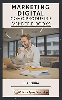 Livro MARKETING DIGITAL: COMO PRODUZIR E VENDER EBOOKS