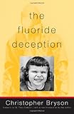 The Fluoride Deception cover