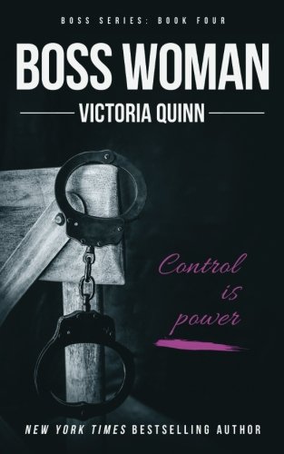 Boss Woman (Volume 4): Quinn, Victoria: 9781979158640: Amazon.com: Books