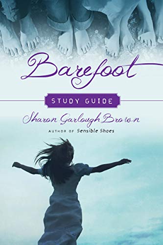 Barefoot Study Guide (Sensible Shoes) by Sharon Garlough Brown