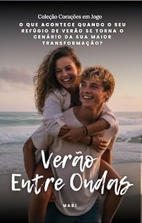 Livro Verão Entre Ondas (Corações em Jogo Livro 3)