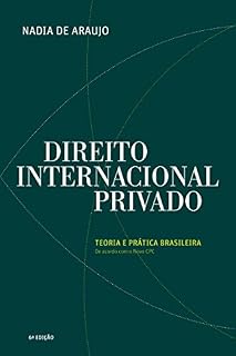 Livro Direito Internacional Privado: Teoria e Prática Brasileira