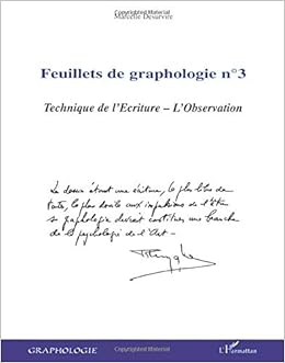 Amazon Fr Feuillets De Graphologie N 3 Technique De L Ecriture L Observation Desurvire Marcelle Livres