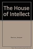 The House of Intellect