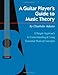 A Guitar Player's Guide to Music Theory: A Simple Approach to Understanding and Using Essential Musi by Charlotte Adams 0984418903 Book Cover
