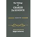 The Writings of Charles De Koninck: Volume 1