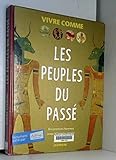 Les Peuples du passé : Des premiers hommes jusqu'à l'empire romain by 
