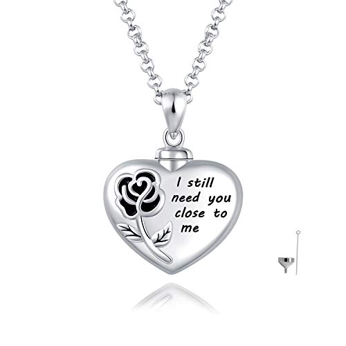 Cremation Jewelry Heart Urn Necklace for Ashes Keepsake Memorial Rose Flower Urn Pendant Necklace Sterling Silver in Memory of Family,I still need you close to me (rose urn necklace)