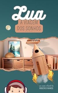 Livro LUA: A viagem dos sonhos