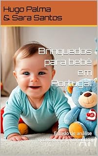 Livro Brinquedos para bebé em Portugal : Estudo de análise qualitativa e psicanalítica