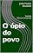 Livro O ópio do povo: Contos Desconcertantes