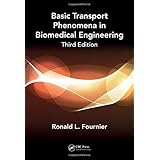Basic Transport Phenomena in Biomedical Engineering,Third Edition