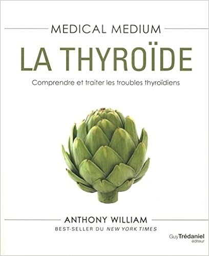 Medical medium : la thyroïde Livres,Sciences, Techniques et Médecine,Personnages scientifiques