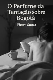 Livro O Perfume da Tentação sobre Bogotá