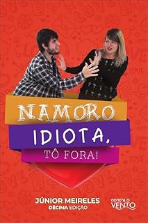 Livro Namoro Idiota, Tô Fora