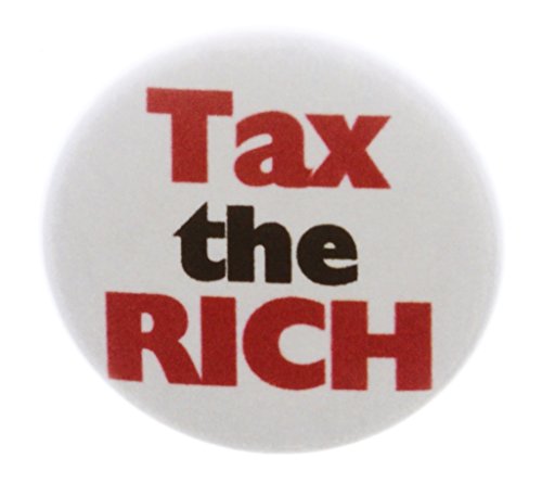A&T Designs QTY 10 Tax the Rich 1.25