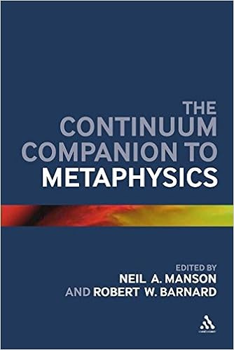 Amazon Com The Continuum Companion To Metaphysics Bloomsbury Companions 9780826440617 Manson Neil A Barnard Robert W Books