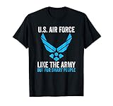 US Air Force T Shirt For Men & Women - Funny Air Force Shirt
