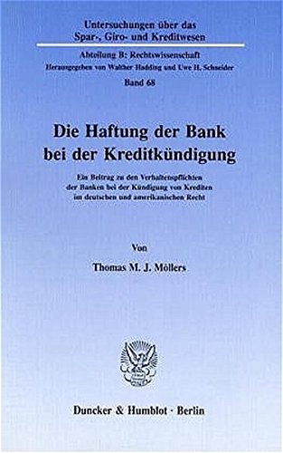 Die Haftung Der Bank Bei Der Kreditkundigung Ein Beitrag Zu Den