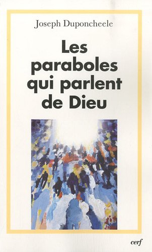 Les  paraboles qui parlent de Dieu