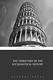 The Third Part of the Ecclesiastical History