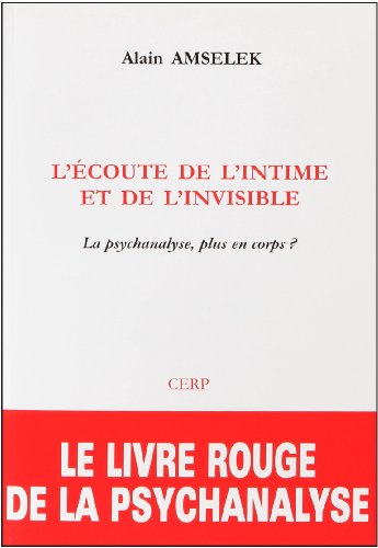 L' écoute de l'intime et de l'invisible