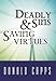 Deadly Sins and Saving Virtues by Donald Capps