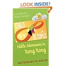Child Octopus: Edible Adventures in Hong Kong (Zip and Eat Pocket Reader Book 1)
