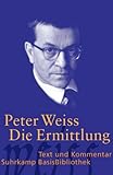 Die Ermittlung - Text und Kommentar (German Edition) by