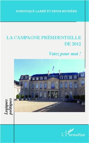 La  campagne présidentielle de 2012