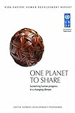 Image de One Planet to Share: Sustaining Human Progress in a Changing Climate: UNDP Asia-Pacific Human Development Report